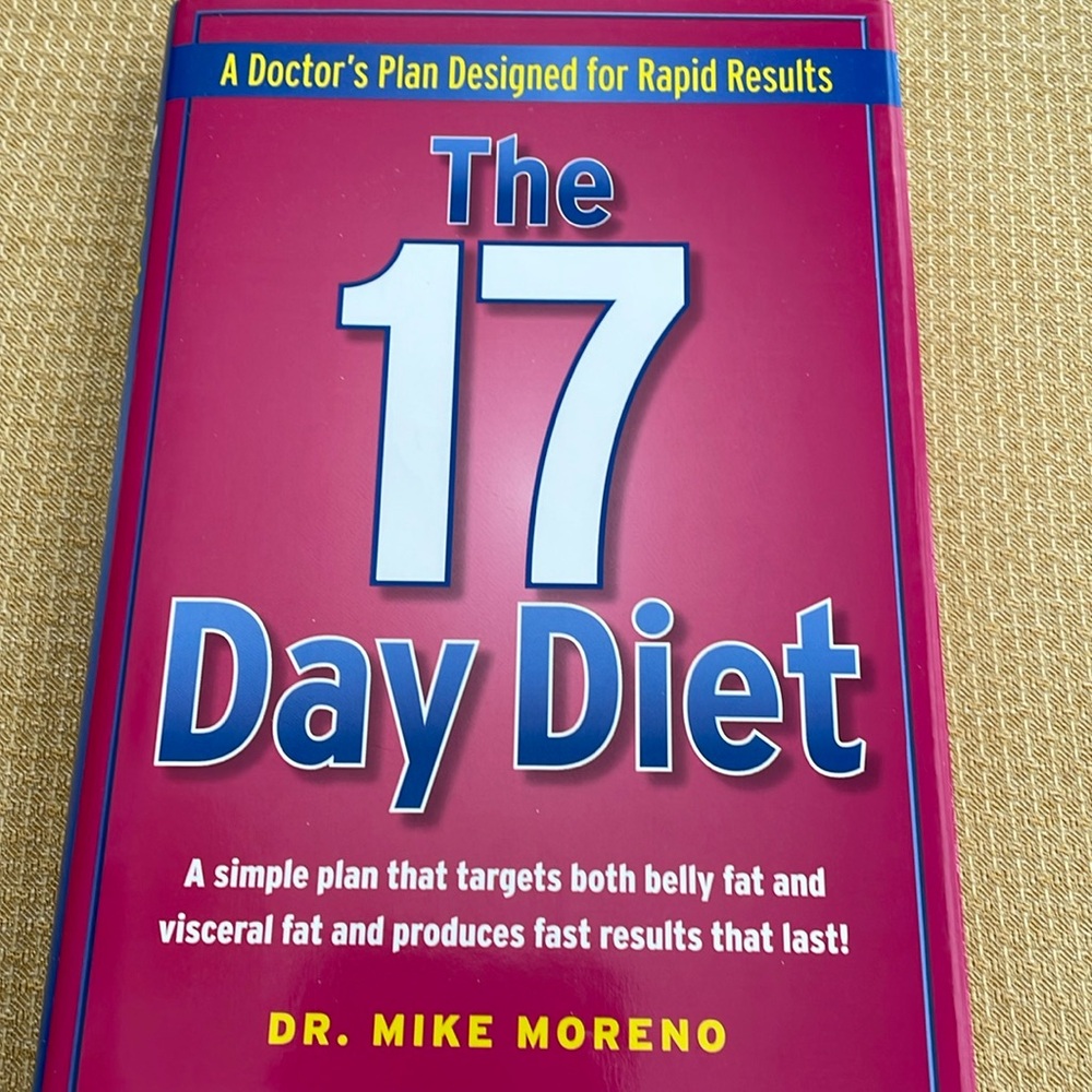Dr. Mike Moreno. The 17 Day Diet. NWT